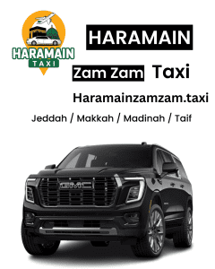 Affordable Taxi Service in Makkah for Hajj and Umrah Pilgrims, Taxi Service in Saudi Arabia